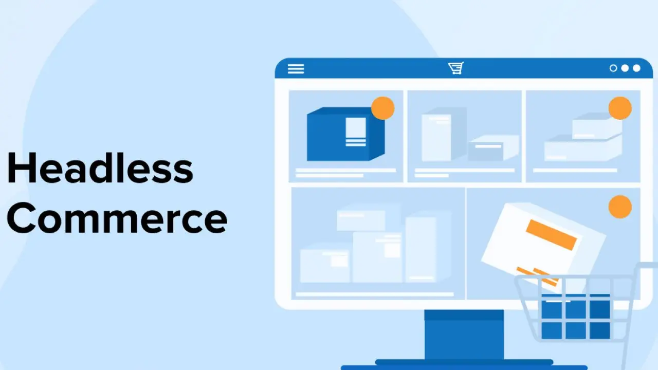 The-Rise-Of-Headless-Commerce-Is-It-Right-For-Your-Business
